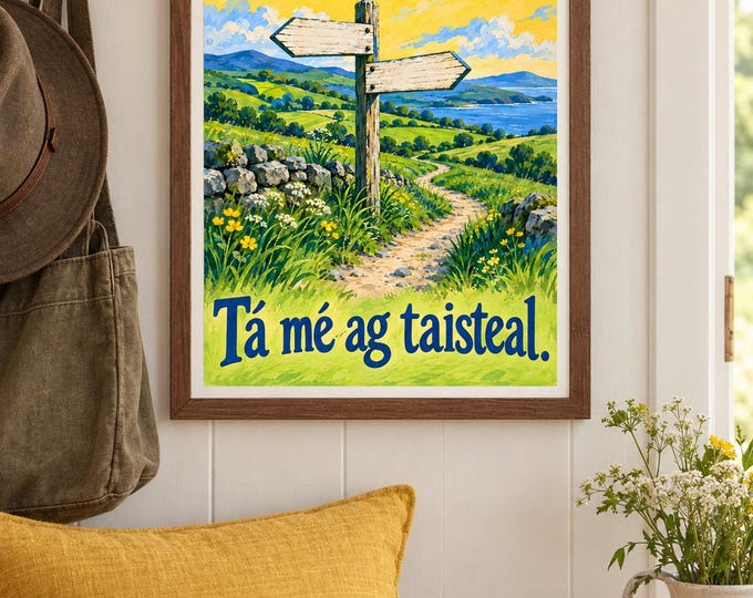 Not Lost Travelling – Irish Language Wall Art, A3 Digital Download — presentación de la obra